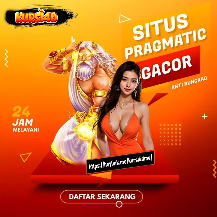 KURSI4D ⚡ Daftar Akun Anti Rungkat | Situs Slot Pragmatic Gacor Terbaru 2025